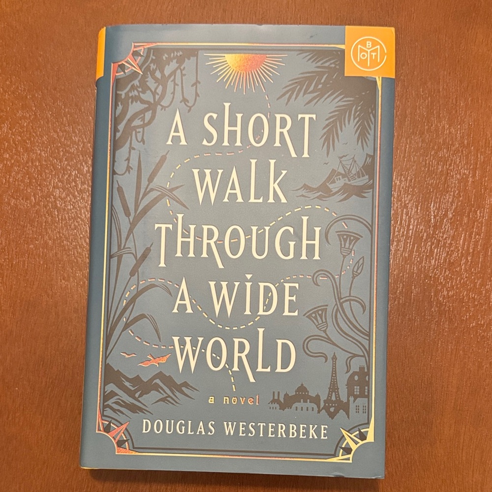 BOTM A Short Walk Through a Wide World